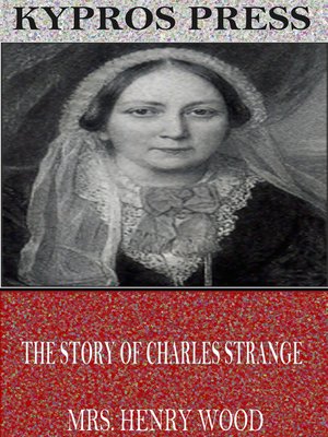 cover image of The Story of Charles Strange